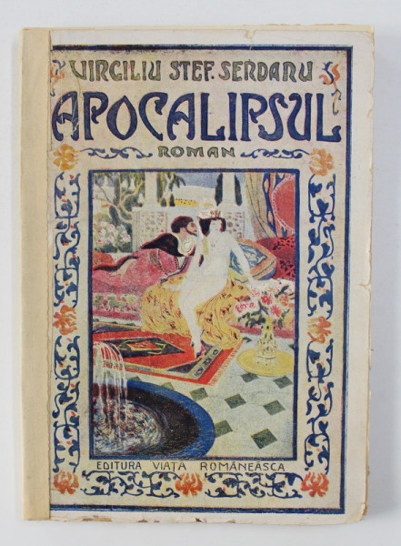 APOCALIPSUL - roman de VIRGILUI STEF. SERDARU , 1921