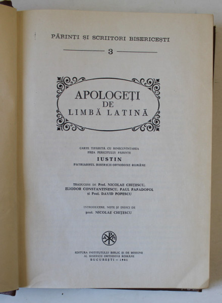 APOLOGETI DE LIMBA LATINA , DIN SERIA PSB 3 , 1981 *PREZINTA INSEMNARI SI ADNOTARI IN TEXT