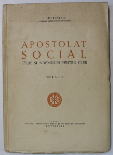 APOSTOLAT SOCIAL , PILDE SI INDEMNURI PENTRU CLER de JUSTINIAN  , PATRIARHUL BISERICII ORTODOXE ROMANE , 1949