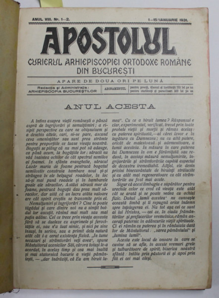 APOSTOLUL - CURIERUL ARHIEPISCOPIEI ORTODOXE ROMANE DIN BUCURESTI , ANUL VIII , COLIGAT DE 24 NUMERE CONSECUTIVE , 1 IAN- 15 DEC. 1931