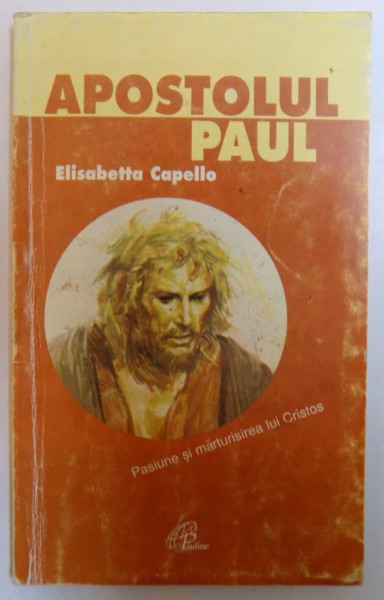 APOSTOLUL PAUL de ELISABETTA CAPELLO , 1998