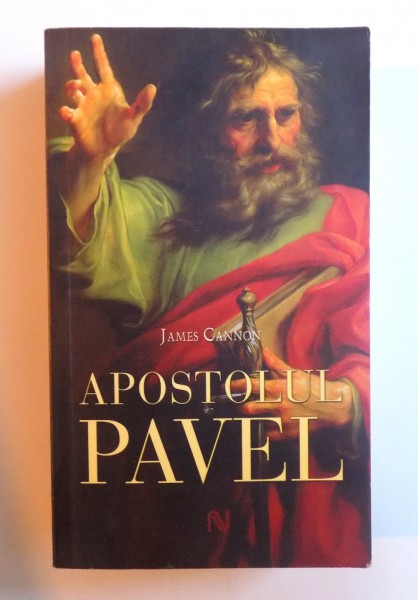 APOSTOLUL PAVEL de JAMES CANNON , 2010