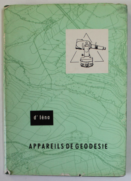 APPAREILS DE GEODESIE , D 'IENA , ANII '70 , TEXT IN LB. FRANCEZA