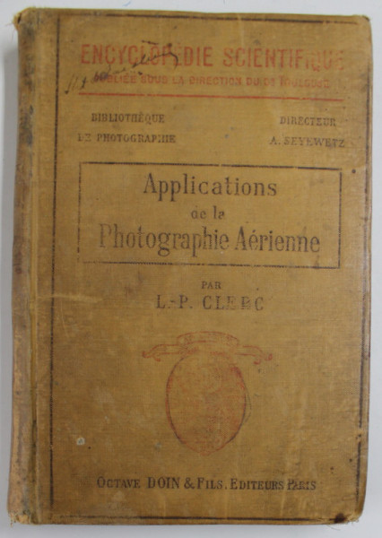 APPLICATIONS DE LA PHOTOGRAPHIE AERIENNE par L.-P. CLERC , 1920