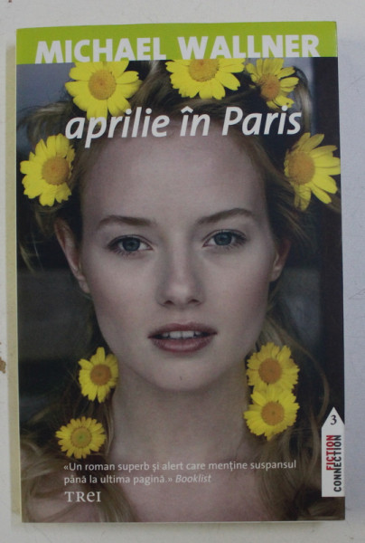 APRILIE IN PARIS de MICHAEL WALLNER , 2010