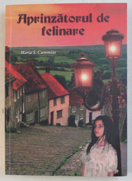 APRINZATORUL DE FELINARE de MARIA S. CUMMINS , 2003
