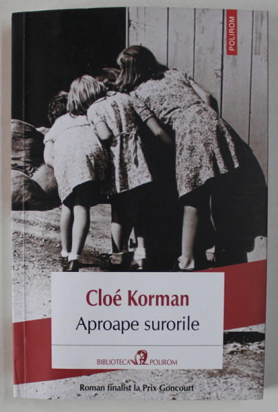 APROAPE SURORILE de CLOE KORMAN , 2024