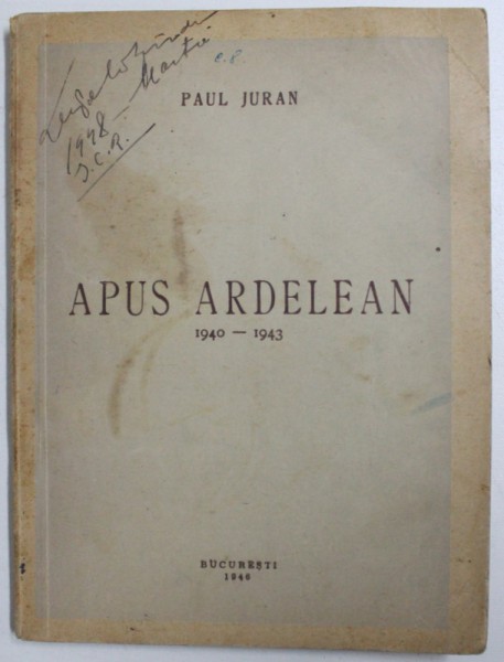 APUS ARDELEAN  1940 - 1943 de PAUL JURAN , 1946