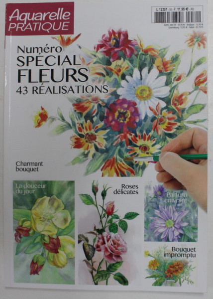 AQUARELLE PRATIQUE - NUMERO SPECIAL FLEURS , REVISTA , 2018