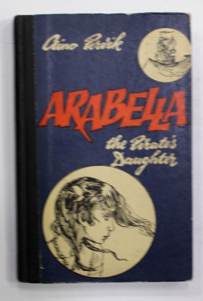 ARABELLA - THE  PIRATE 'S DAUGHTER by AINO PERVIK , 1985