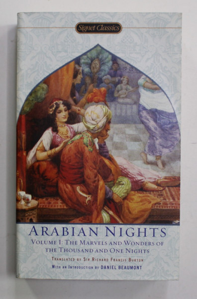 ARABIAN NIGHTS , VOLUME I - THE MARVELS AND WONDERS OF THE THOUSAND ONE NIGHTS , 2007