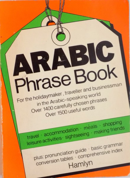 ARABIC PHRASE BOOK de EDMUND SWINGLEHURST, 1982