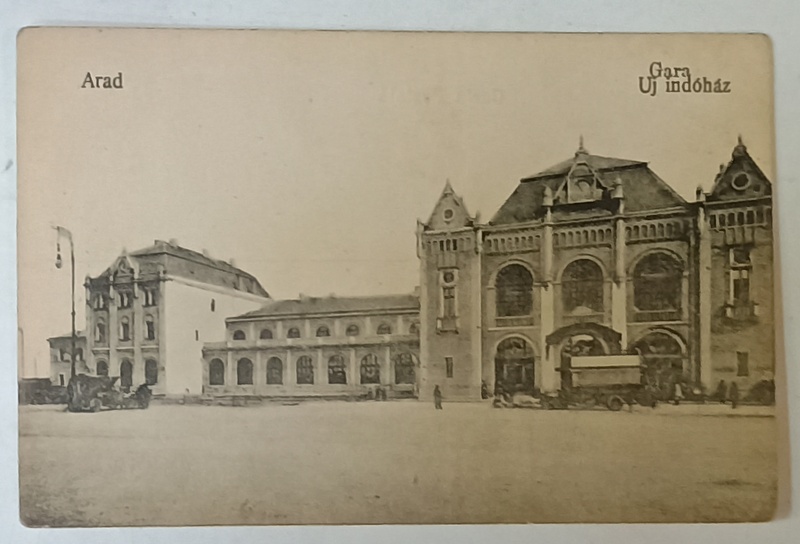 ARAD , GARA , FATADA PRINCIPALA , CARTE POSTALA , INTERBELICA