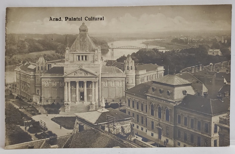ARAD, PALATUL CULTURAL , CARTE POSTALA , INTERBELICA