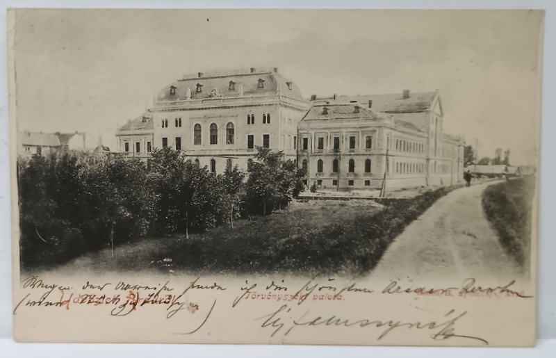 ARAD , PALATUL JUSTITIEI , CARTE POSTALA ILUSTRATA , CLASICA , DATATA 1899