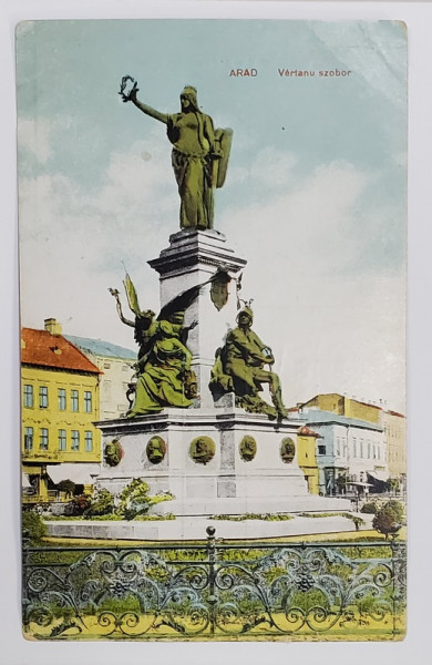 ARAD , STATUIA MARTIRILOR , CARTE POSTALA ILUSTRATA , 1922