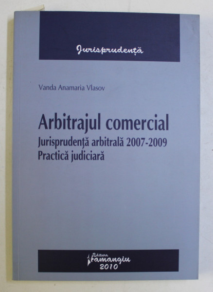 ARBITRAJUL COMERCIAL de VANDA ANAMARIA VLASOV , 2010
