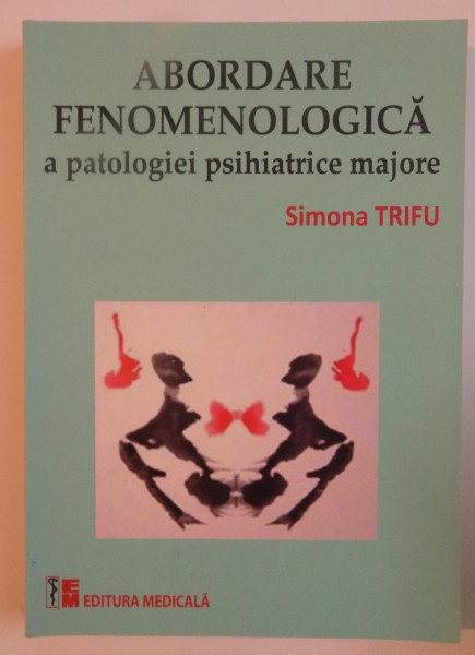ARBODARE FENOMENOLOGICA A PATOLOGIEI PSIHIATRICE MAJORE , 2016