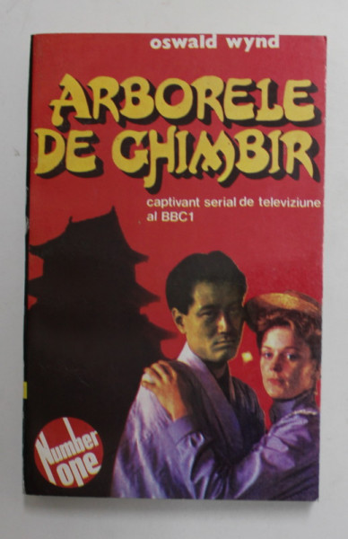 ARBORELE DE GHIMBIR de OSWALD WYND , ANII '90