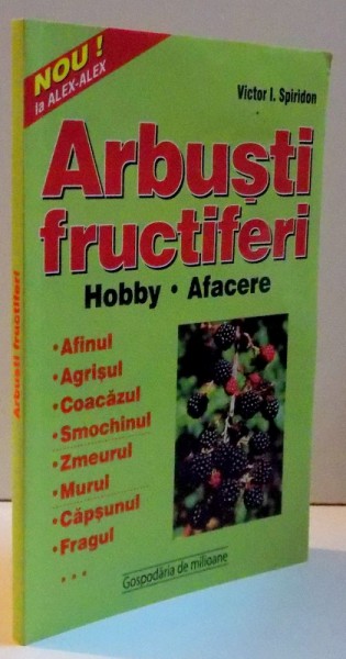 ARBUSTI FRUCTIFERI HOBBY AFACERE , 2001