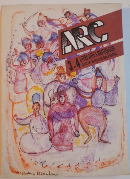 ARC , LITERE ARTE SI &amp; MESTESUGURI , 3-4