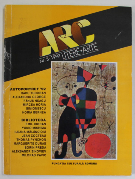ARC , REVISTA DE LITERE SI ARTE , CONTINE ARTICOLE DESPRE : HORIA BERNEA , EMIL CIORAN , JEAN COCTEAU .. NR. 3, 1992