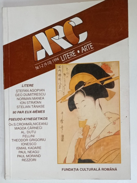 ARC , REVISTA DE LITERE SI ARTE , NR. 1 -2 , 1994 , CONTINE DESENE  de F. PUCA *