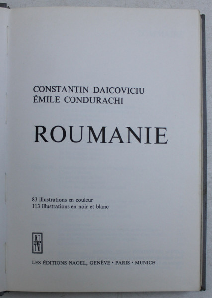 ARCHAEOLOGIA MUNDI - ROUMANIE par CONSTANTIN DAICOVICIU et EMILE CONDURACHI  - 1972 , DEDICATIE*
