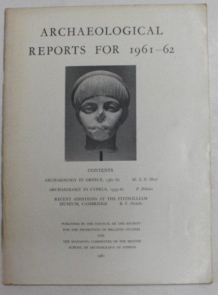 ARCHAEOLOGICAL REPORTS FOR 1961 - 62 , REVISTA ,  APARUTA 1961