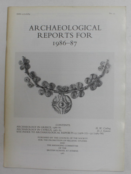 ARCHAEOLOGICAL REPORTS FOR 1986 - 87 , REVISTA ,  APARUTA 1987