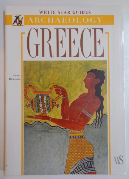 ARCHAEOLOGY GREECE by FURIO DURANDO , 2004