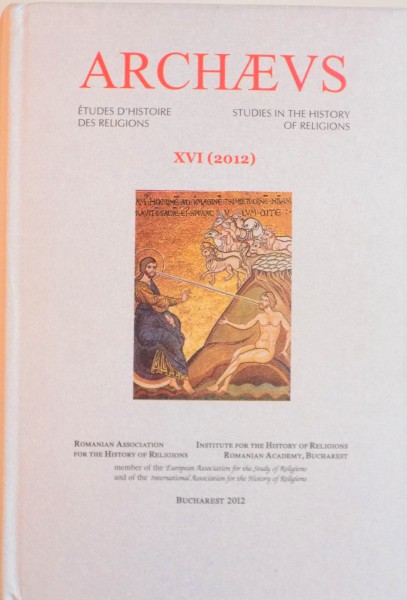 ARCHAEUS, ETUDES D`HISTOIRE DES RELIGIONS, VOL. XVI (2012)