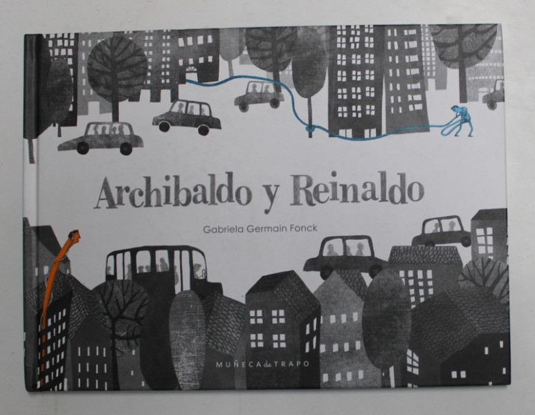 ARCHIBALDO y REINALDO -  GABRIELA GERMAIN FONCK , 2020