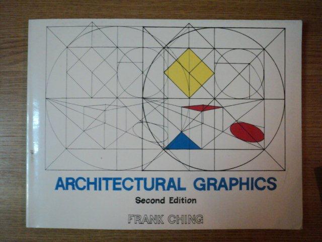 ARCHITECTURAL GRAPHICS, SECOND EDITION- FRANK CHING