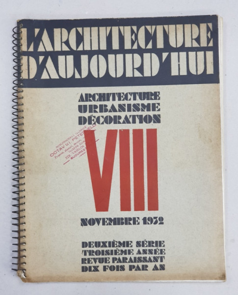 ARCHITECTURE D  'AUJOURD'HUI , REVUE D 'ARCHITECTURE ,  URBANISME , DECORATION , NUMERO VII , NOVEMBRE 1932