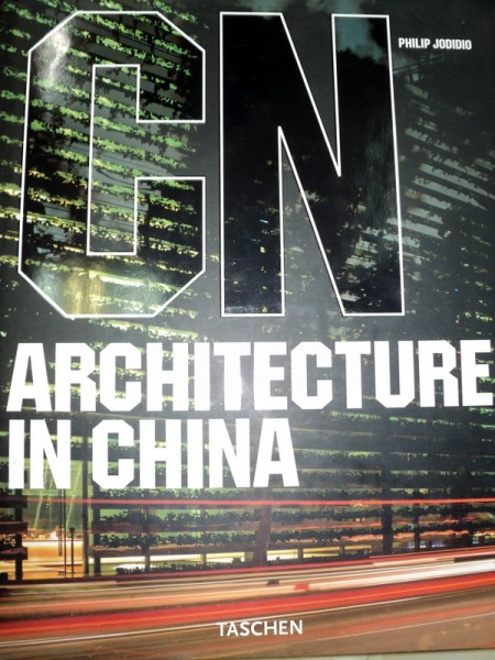 ARCHITECTURE IN CHINA-PHILIP JODIDIO