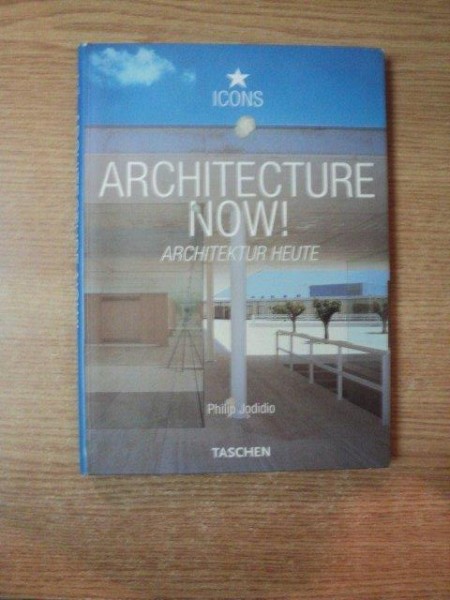 ARCHITECTURE NOW / ARCHITEKTUR HEUTE de PHILIP JODIDIO