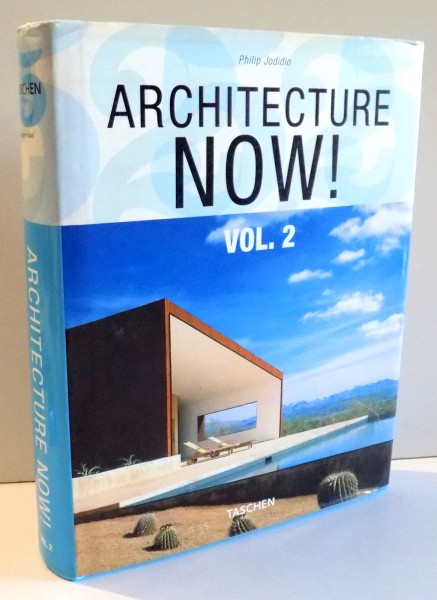 ARCHITECTURE NOW! by PHILIP JODIDIO, VOL II , 2007