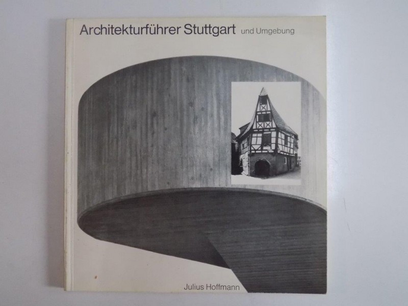 ARCHITEKTURFUHRER STUTTGART UND UMGEBUNG de GRETL HOFFMAN, 1971
