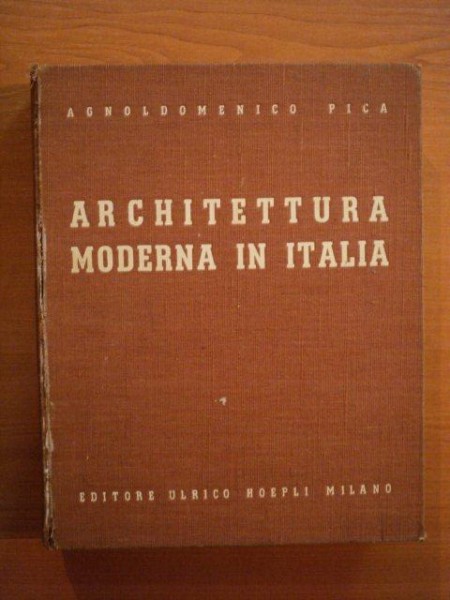 ARCHITETTURA MODERNA IN ITALIA de AGNOLDOMENICO PICA, 1941