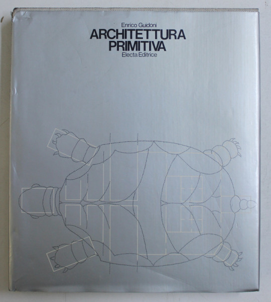 ARCHITETTURA PRIMITIVA, ELECTA EDITRICE de ENRICO GUIDONI, 1975