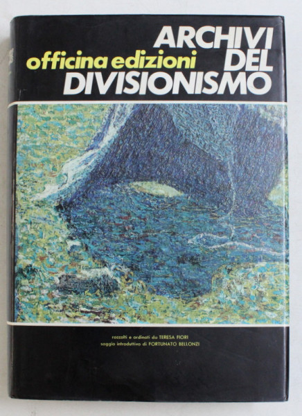 ARCHIVI DEL DIVISIONISMO VOL. PRIMO di FORTUNATO BELLONZI , 1968