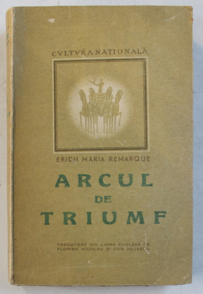 ARCUL DE TRIUMF de ERICH MARIA REMARQUE , 1974