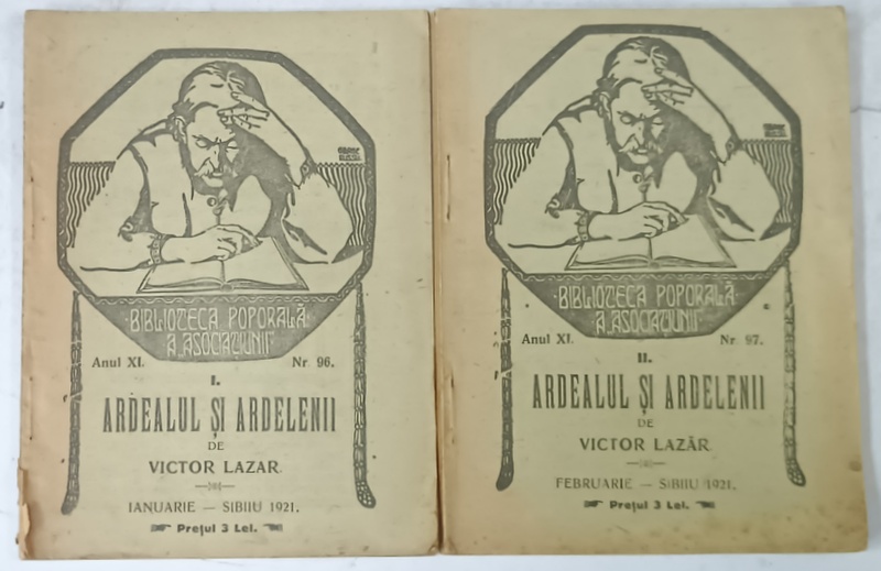 ARDEALUL SI ARDELENII de VICTOR LAZAR , VOLUMELE I - II , 1921