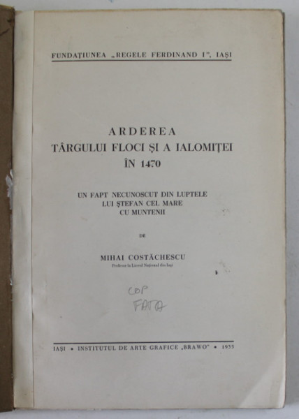 ARDEREA TARGULUI FLOCI SI A IALOMITEI  IN 1470 de M. COSTACHESCU - IASI, 1935