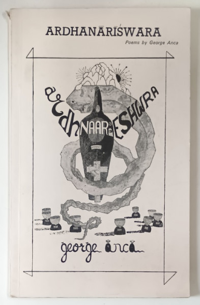 ARDHANARISWARA , POEMS by GEORGE ANCA , 1982 *DEDICATIE