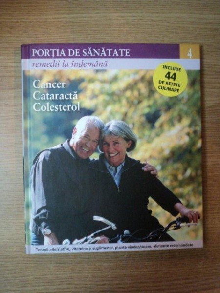 REVISTA PORTIA DE SANATATE NR 4 CANCER , CATARACTA , COLESTEROL , 2011