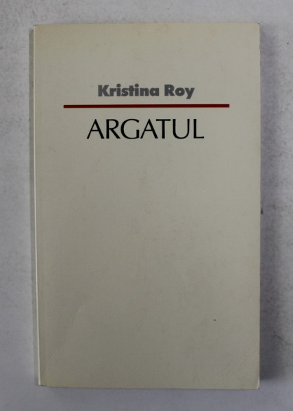 ARGATUL de  KRISTINA ROY , 1991