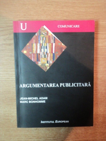 ARGUMENTAREA PUBLICITARA de JEAN MICHEL ADAM , MARC BONHOMME , 2005