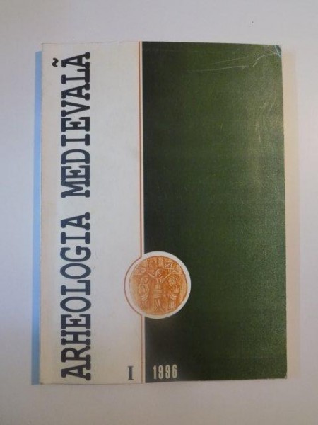 ARHEOLOGIA MEDIEVALA , VOL. I de ADRIAN ANDREI RUSU , DUMITRU TEICU , 1996